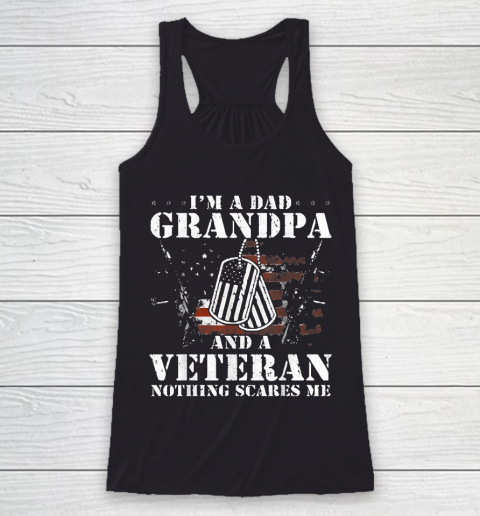Grandpa Funny Gift Apparel  I'm A Dad Grandpa Veteran Father's Day S Racerback Tank