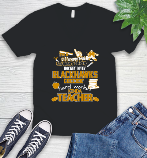 Chicago Blackhawks NHL I'm A Difference Making Student Caring Hockey Loving Kinda Teacher V-Neck T-Shirt