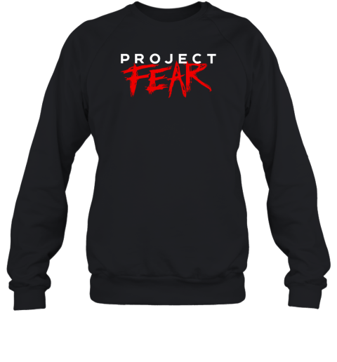 Dakotaladen7 Project Fear Sweatshirt