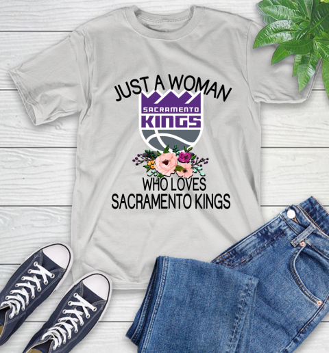 NBA Just A Woman Who Loves Sacramento Kings Basketball Sports T-Shirt