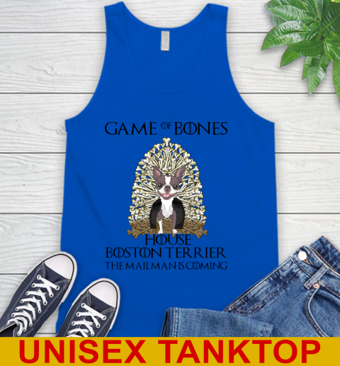 Game of bones house boston terrier dog the mailman is coming tshirt 59