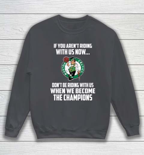 NBA Boston Celtics Basketball We Become The Champions Sweatshirt 4
