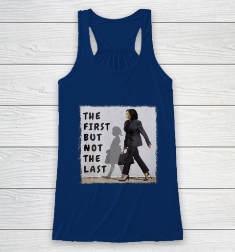 The First But Not The Last Kamala Harris Ruby Bridges Madam Racerback Tank 6