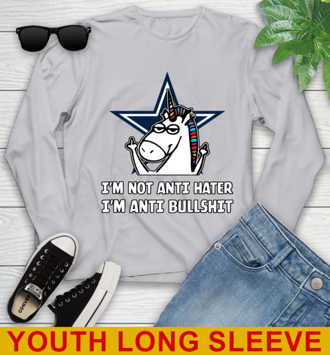 Dallas Cowboys NFL Football Unicorn I'm Not Anti Hater I'm Anti Bullshit Youth Long Sleeve 6