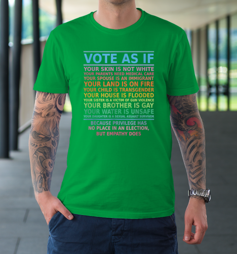 Vote As If Your Skin Is Not White Human's Rights T-Shirt 5