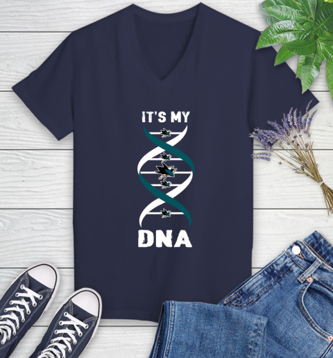 San Jose Sharks NHL Hockey It's My DNA Sports Women's V-Neck T-Shirt 12