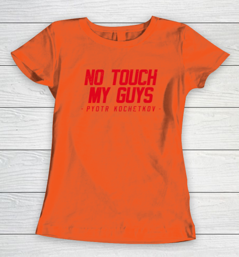 No Touch My Guys Pyotr Kochetkov Women's T-Shirt 2