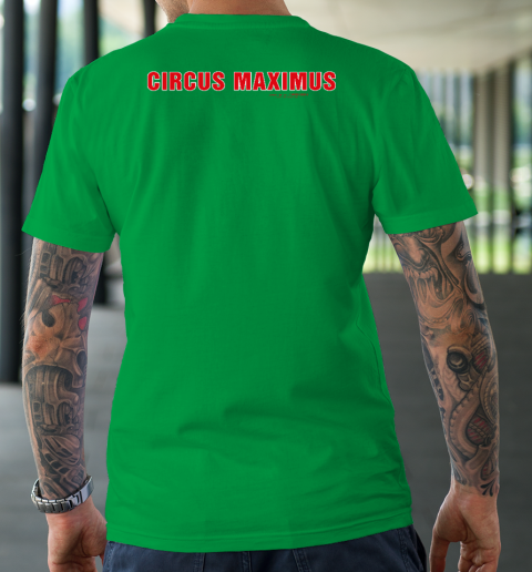 Circus Maximus Travis Scott (Print on front and back) T-Shirt 13