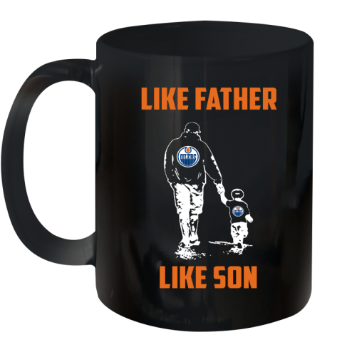 Edmonton Oilers NHL Hockey Like Father Like Son Sports Ceramic Mug 11oz