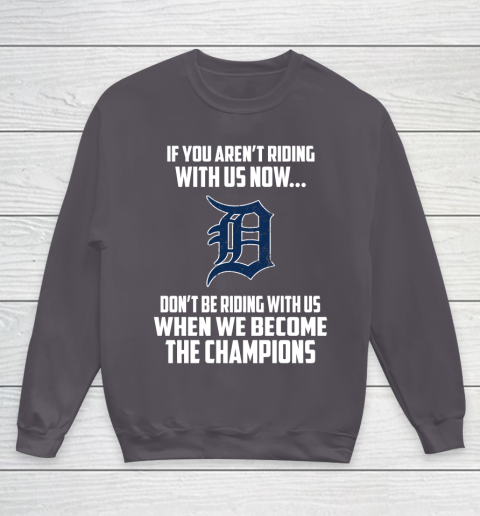 MLB Detroit Tigers Baseball We Become The Champions Youth Sweatshirt 5