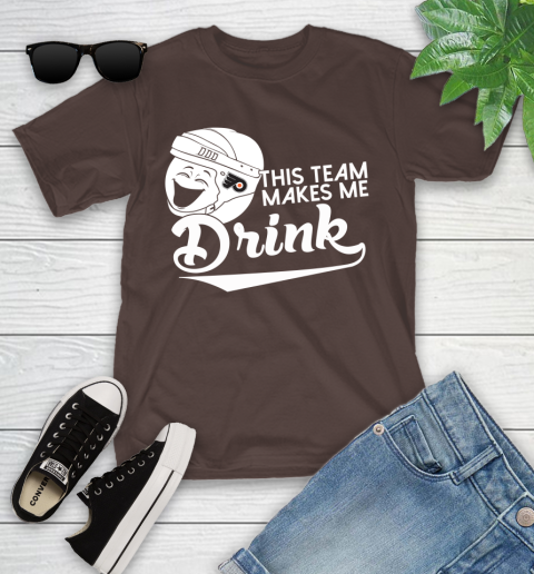 Philadelphia Flyers NHL Hockey This Team Makes Me Drink Adoring Fan Youth T-Shirt 7