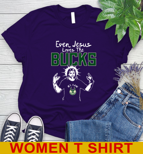 Milwaukee Bucks NBA Basketball Even Jesus Loves The Bucks Shirt Women's T-Shirt 5 Milwaukee Bucks NBA Basketball Even Jesus Loves The Bucks Shirt Women's T-Shirt - Image 5