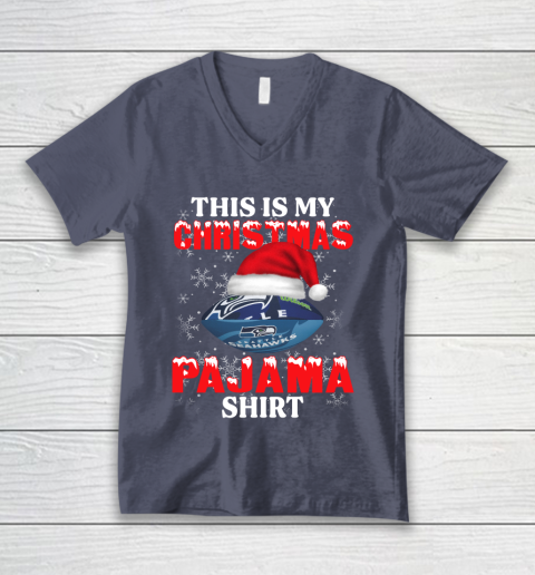 Seattle Seahawks This Is My Christmas Pajama Shirt NFL V-Neck T-Shirt 7