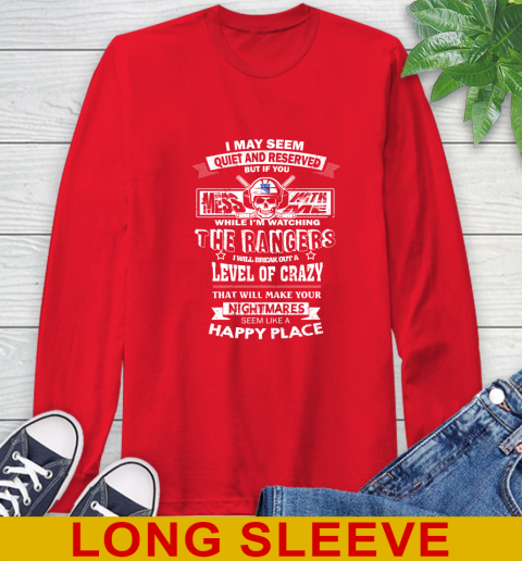 New York Rangers NHL Hockey If You Mess With Me While I'm Watching My Team Long Sleeve T-Shirt - Image 13