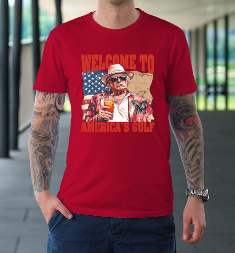 President Trump Welcome To America's Gulf Mexico T-Shirt 8