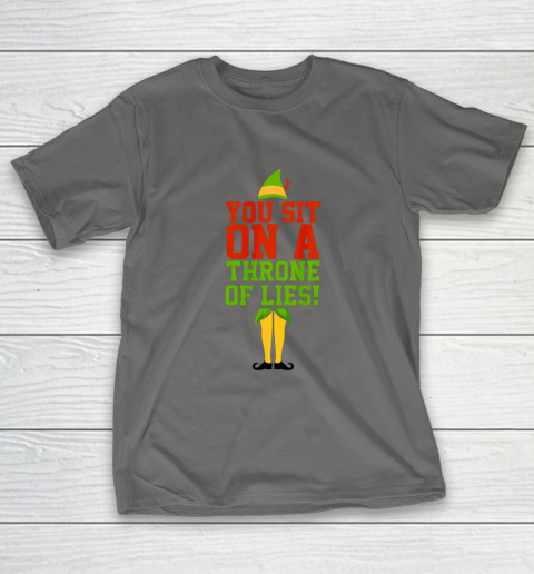 Elf Quotes You Sit On A Throne Of Lies T Shirt T-Shirt Elf Quotes You Sit On A Throne Of Lies T Shirt T-Shirt
