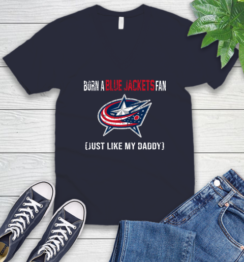 NHL Columbus Blue Jackets Hockey Loyal Fan Just Like My Daddy Shirt V-Neck T-Shirt 2