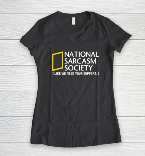 National sarcasm society Women's V-Neck T-Shirt 4