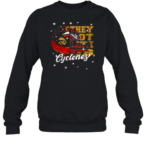 They Hate Us Because They Ain't Us Iowa State Cyclones Mascot Christmas Sweatshirt