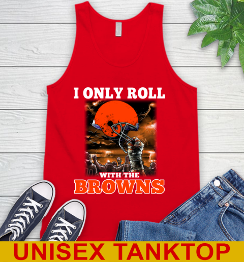 Cleveland Browns NFL Football I Only Roll With My Team Sports Tank Top 5