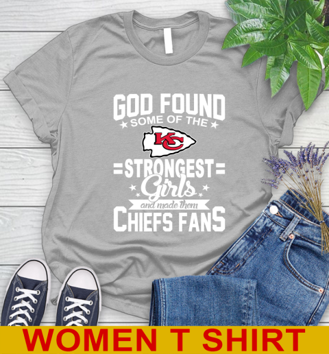 Kansas City Chiefs NFL Football God Found Some Of The Strongest Girls Adoring Fans Women's T-Shirt 5