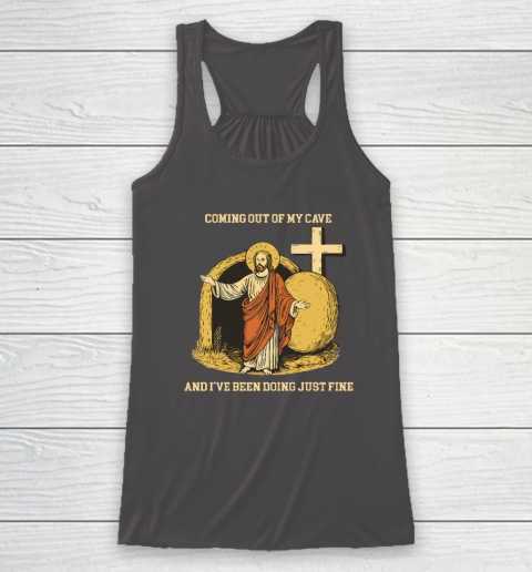 Coming Out Of My Cave Jesus Racerback Tank 6
