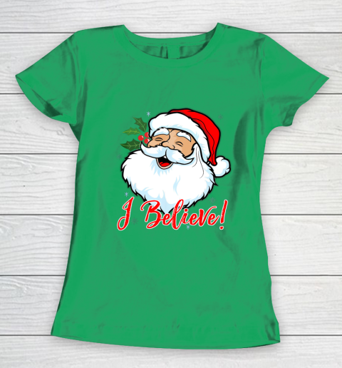I Believe In Santa Claus T Shirt Funny Christmas Holiday Women's T-Shirt 5