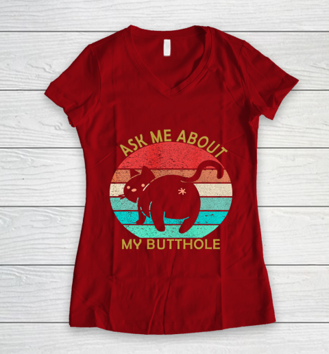 Funny Cat Kitten Tee Ask me about my BUTTHOLE Women's V-Neck T-Shirt 8