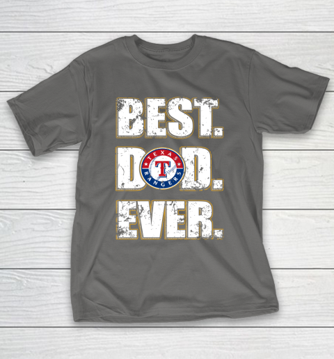 MLB Texas Rangers Baseball Best Dad Ever Family Shirt T-Shirt 8