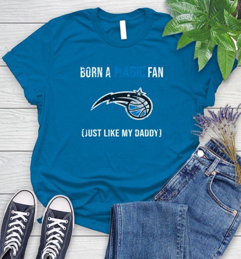 NBA Orlando Magic Loyal Fan Just Like My Daddy Basketball Shirt Women's T-Shirt 8