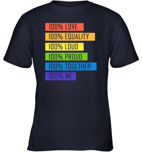 xhp5 100 love equality loud proud together 100 me lgbt youth t shirt 26 front navy
