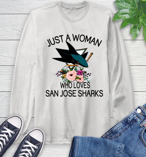 NHL Just A Woman Who Loves San Jose Sharks Hockey Sports Long Sleeve T-Shirt
