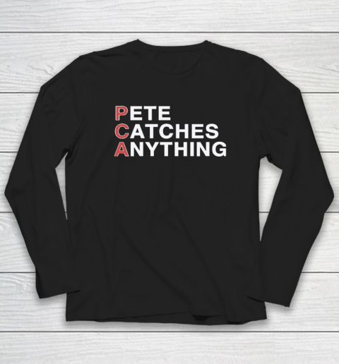PCA Pete Catches Anything Pete Crow Armstrong Long Sleeve T-Shirt