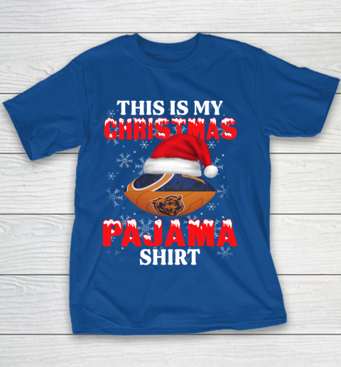 Chicago Bears This Is My Christmas Pajama Shirt NFL Youth T-Shirt 6