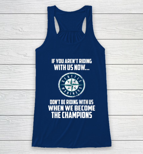 MLB Seattle Mariners Baseball We Become The Champions Racerback Tank 6