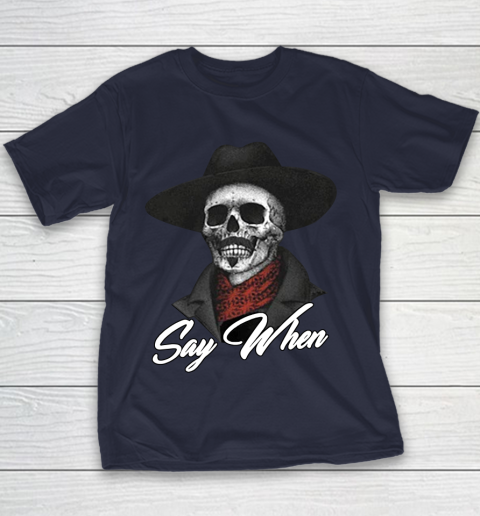 Say When Youth T-Shirt 2