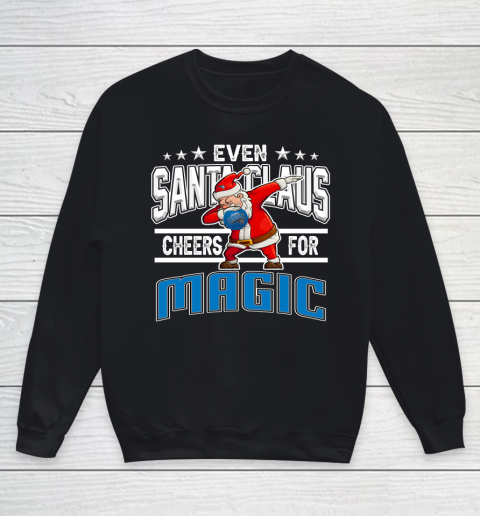 Orlando Magic Even Santa Claus Cheers For Christmas NBA Youth Sweatshirt