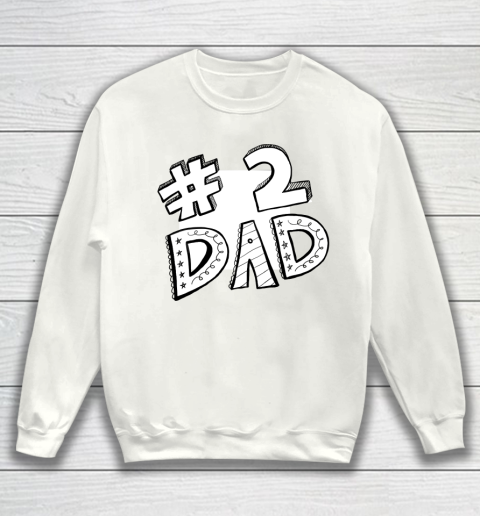 #2 Dad Father's Day Sweatshirt