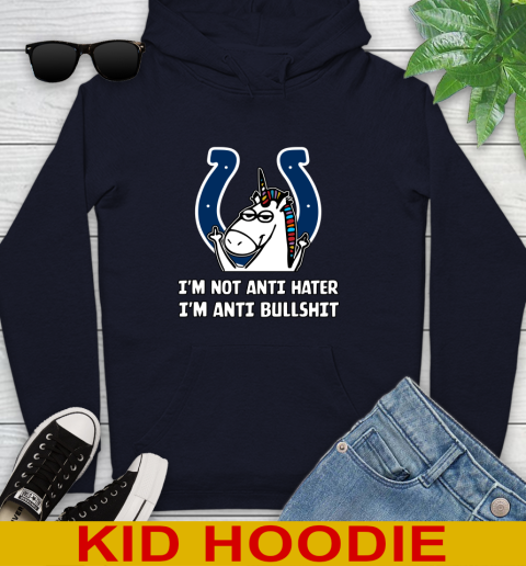 Indianapolis Colts NFL Football Unicorn I'm Not Anti Hater I'm Anti Bullshit Youth Hoodie 4
