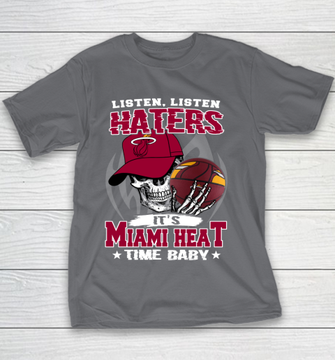 Listen Haters It is HEAT Time Baby NBA Youth T-Shirt 5