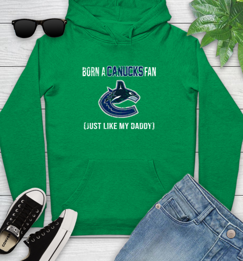NHL Vancouver Canucks Hockey Loyal Fan Just Like My Daddy Shirt Youth Hoodie - Image 8