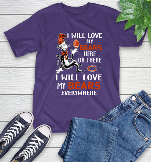 NFL Football Chicago Bears I Will Love My Bears Everywhere Dr Seuss Shirt T-Shirt 5