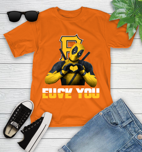 MLB Pittsburgh Pirates Deadpool Love You Fuck You Baseball Sports Youth T-Shirt 24