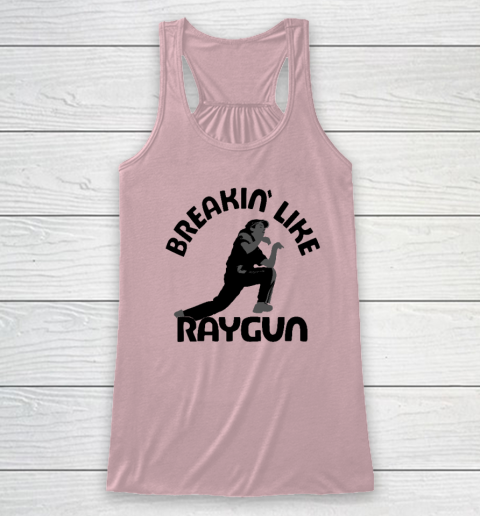 Breaking Like Raygun Racerback Tank 4