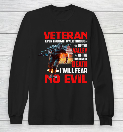Veteran Shirt  Fear No Evil Long Sleeve T-Shirt