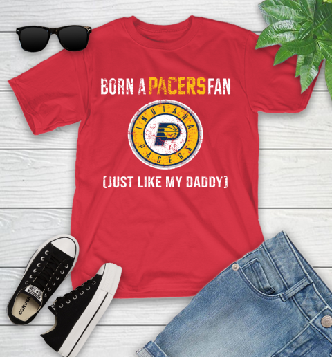 NBA Indiana Pacers Loyal Fan Just Like My Daddy Basketball Shirt Youth T-Shirt 11