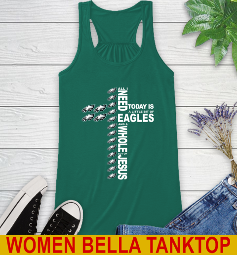 NFL All I Need Today Is A Little Bit Of Philadelphia Eagles Cross Shirt Racerback Tank 5