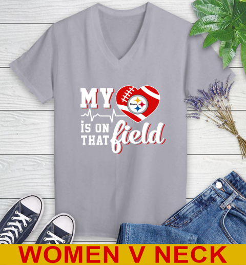 NFL My Heart Is On That Field Football Sports Pittsburgh Steelers Women's V-Neck T-Shirt 5 NFL My Heart Is On That Field Football Sports Pittsburgh Steelers Women's V-Neck T-Shirt - Image 5