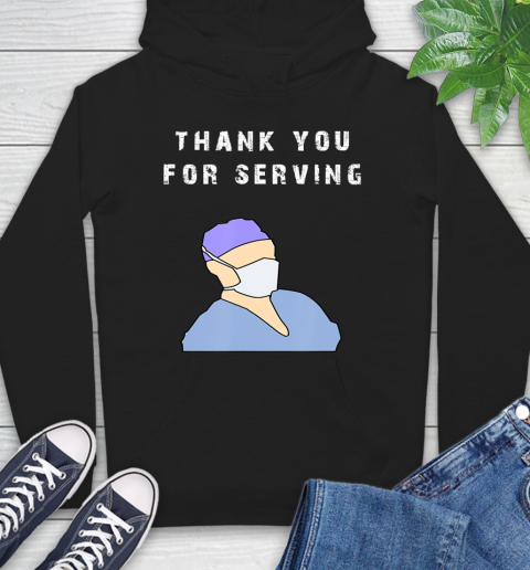 Nurse Shirt Thank you for serving doctors T Shirt Hoodie