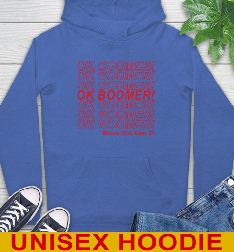 OK Boomer! move out gen z! 21